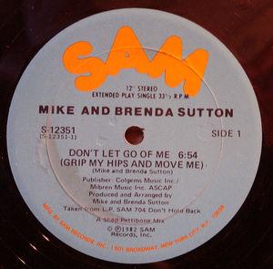 Front Cover Single Mike And Brenda Sutton - Don't Let Go Of Me (Grip My Hips Nad Move Me)