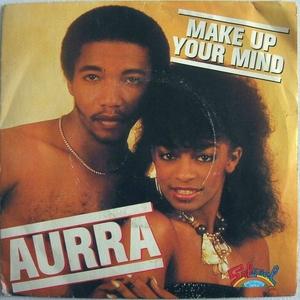 Front Cover Single Aurra - Make Up Your Mind