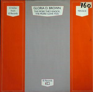 Front Cover Single Gloria D. Brown - The More They Knock The More I Love You