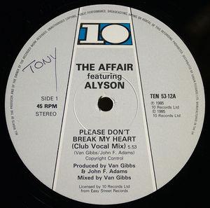 Front Cover Single The Affair - Please Don't Break My Heart feat. Alyson