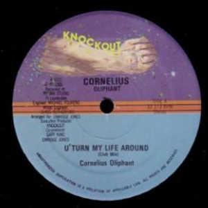 Front Cover Single Cornelius Oliphant - You Turn My Life Around