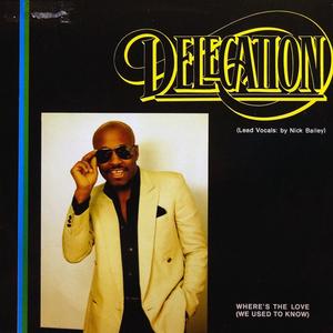 Front Cover Single Delegation - Where's The Love (we Used To Know)