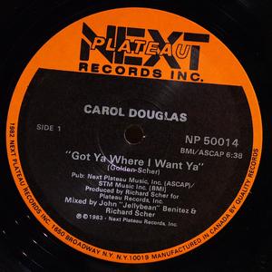 Front Cover Single Carol Douglas - Got Ya Where I Want Ya