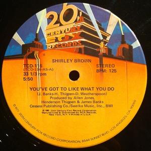 Front Cover Single Shirley Brown - You've Got To Like What You Do
