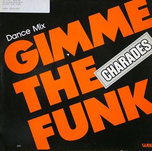 Front Cover Single Charades - Gimme The Funk