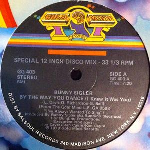 Front Cover Single Bunny Sigler - By The Way You Dance (I Knew It Was You)
