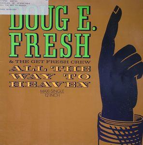 Front Cover Single Doug E Fresh - All The Way To Heaven