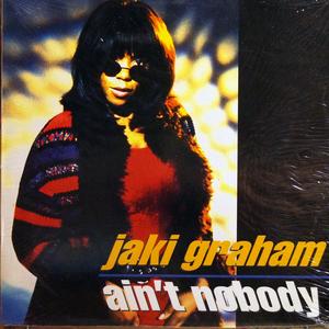 Front Cover Single Jaki Graham - Ain't Nobody