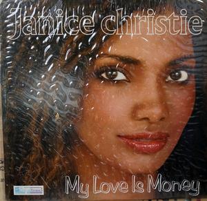 Front Cover Single Janice Christie - My Love Is Money