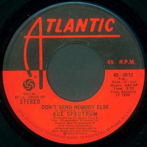 Front Cover Single Ace Spectrum - Don't Send Nobody Else