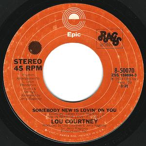 Front Cover Single Lou Courtney - Somebody New Is Lovin' On You