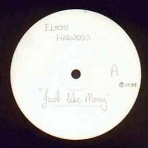 Front Cover Single Elton Harwood - Just Like Money