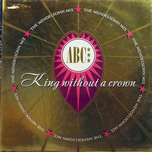 Front Cover Single Abc - King Without a Crown