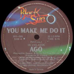 Front Cover Single Ago - You Make Me Do It