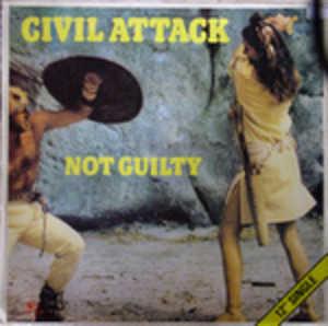 Front Cover Single Civil Attack - Not Guilty (By Reason Of Insanity)
