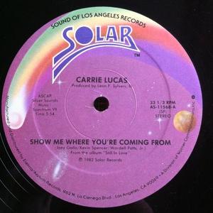Front Cover Single Carrie Lucas - Show Me Where You're Coming From