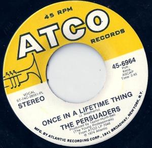 Front Cover Single The Persuaders - Once In A Lifetime Thing