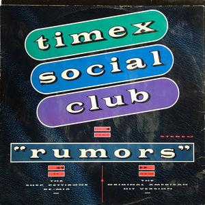 Front Cover Single Timex Social Club - Rumors