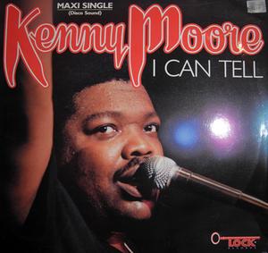 Front Cover Single Kenny Moore - I Can Tell