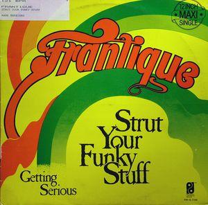 Front Cover Single Frantique - Strut Your Funky Stuff