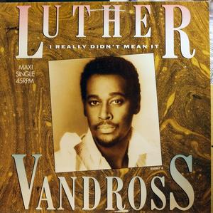 Front Cover Single Luther Vandross - I Really Didn't Mean It