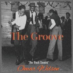Front Cover Single Omar Wilson - The Groove