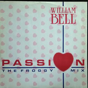 Front Cover Single William Bell - Passion (Froggy Mix)