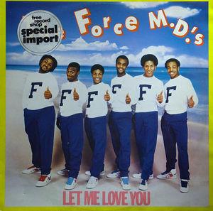 Front Cover Single Force M.d.'s - Let Me Love You