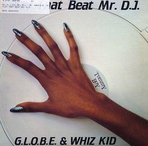 Front Cover Single G.l.o.b.e. & Whiz Kid - Play That Beat Mr. D.J.
