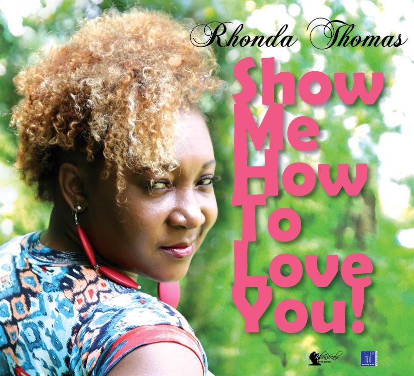 Front Cover Single Rhonda Thomas - Show Me How To Love You