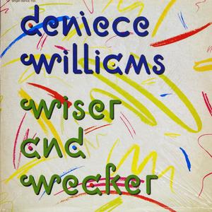 Front Cover Single Deniece Williams - Wiser And Weaker