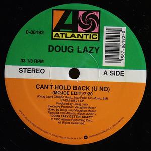 Front Cover Single Doug Lazy - Can't Hold Back (U No)