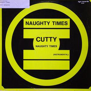 Front Cover Single Cutty - Naughty Times
