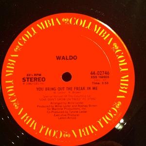 Front Cover Single Waldo - You Bring Out The Freak In Me