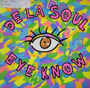 Front Cover Single De La Soul - Eye Know