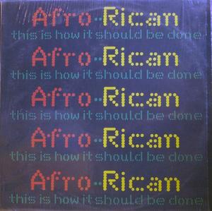 Front Cover Single Afro Rican - This Is How It Should Be Done