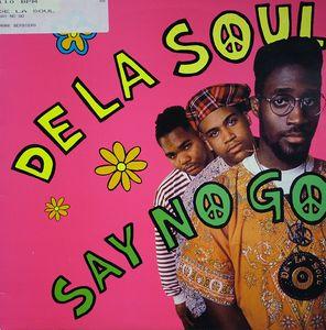 Front Cover Single De La Soul - Say No Go