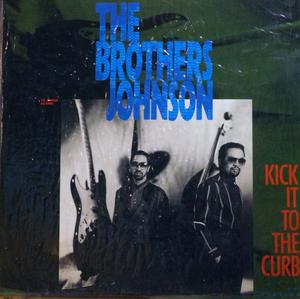 Front Cover Single The Brothers Johnson - Kick It To The Curb