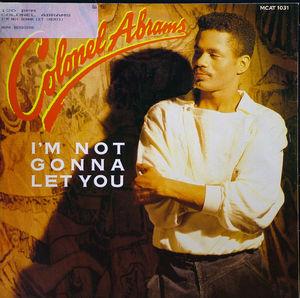 Front Cover Single Colonel Abrams - I'm Not Gonna Let You