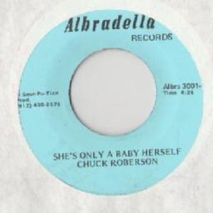 Front Cover Single Chuck Roberson - She's Only A Baby Herself