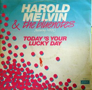 Front Cover Single Harold Melvin & The Blue Notes - Today's Your Lucky Day
