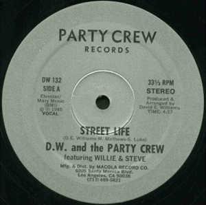 Front Cover Single D.w. And The Party Crew - Street Life (Feat. Willie & Steve)