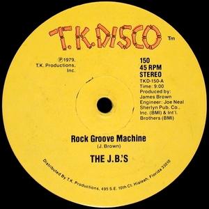 Front Cover Single The J. B.'s - Rock Groove Machine