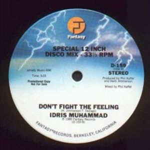 Front Cover Single Idris Muhammad - Don't Fight The Feeling