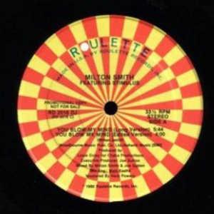 Front Cover Single Milton Smith & Stimulus - You Blow My Mind