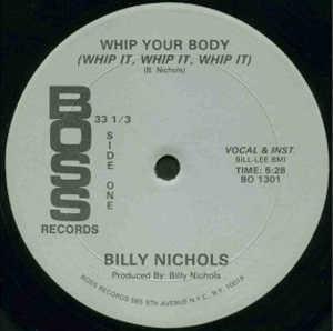 Front Cover Single Billy Nichols - Whip Your Body (Whip It, Whip It, Whip It)