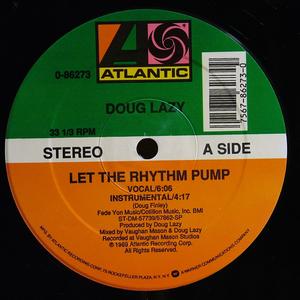 Front Cover Single Doug Lazy - Let The Rhythm Pump