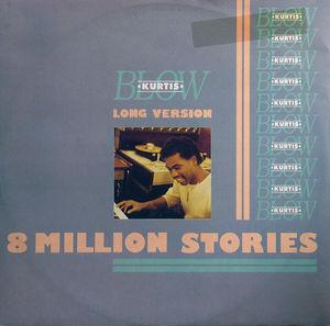 Front Cover Single Kurtis Blow - 8 Million Stories