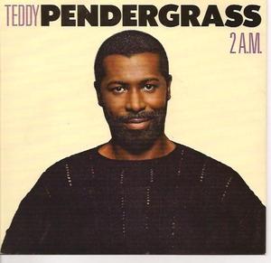 Front Cover Single Teddy Pendergrass - 2 A.M.