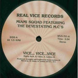 Front Cover Single Miami Squad Featuring The Devestating M.c's - Vice... Vice... Vice...